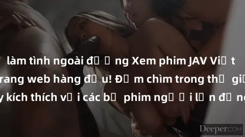 làm tình ngoài đường Xem phim JAV Việt Sub miễn phí tại trang web hàng đầu! Đắm chìm trong thế giới giải trí đầy kích thích với các bộ phim người lớn đồng hành bằng tiếng Việt subtitled.