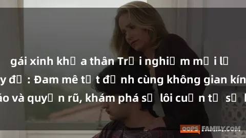 gái xinh khỏa thân Trải nghiệm mới lạ với sex phòng thay đồ: Đam mê tột đỉnh cùng không gian kín đáo và quyến rũ, khám phá sự lôi cuốn từ sự hấp dẫn của nơi này.