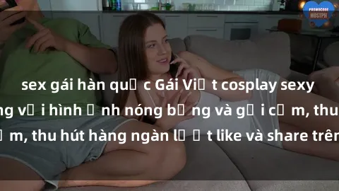 sex gái hàn quốc Gái Việt cosplay sexy khiến fan phát cuồng với hình ảnh nóng bỏng và gợi cảm, thu hút hàng ngàn lượt like và share trên mạng xã hội.