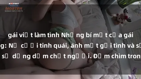 gái việt làm tình Những bí mật của gái Việt Nam dâm đãng: Nụ cười tinh quái, ánh mắt gợi tình và sự dụng dẫm chết người. Đắm chìm trong vòng xoay đam mê!