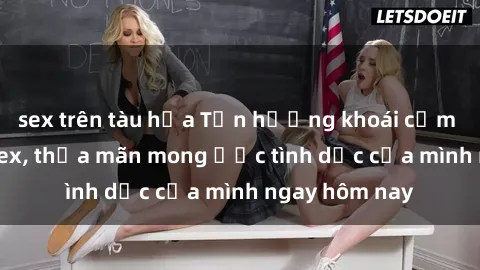 sex trên tàu hỏa Tận hưởng khoái cảm với gái xinh sex, thỏa mãn mong ước tình dục của mình ngay hôm nay